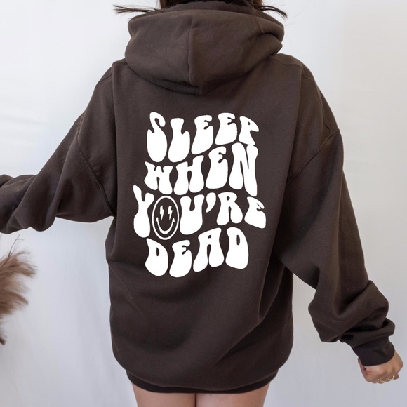 sleep when you're dead Sweatshirt - Picture 1 of 3